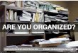 "Are You Organized" Interview Question