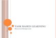 Task based learning historical background (1)