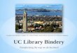 WOW Showcase - UC Berkeley Library Bindery