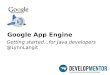 Google App Engine for Developers