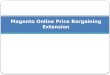 Magento Online Price Bargaining Extension