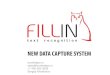 FILLIN data capture system