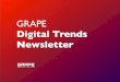 Grape Digital Trends Newsletter