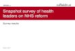 Snapshot survey of health leaders on nhs reform