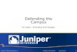 Defending the campus juniper nerworks