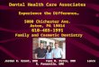 Dental Health Care Associates Experience the Difference