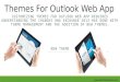 Themes for outlook web app