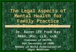 The Legal Aspects Of Mental Health For Family Practice 031211
