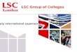 Study with LSC London | Highly Trusted College In London