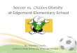 Soccer vs children obesity