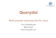 Querydsl overview 2014