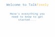 Welcome to TalkFreely