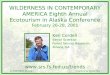 WILDERNESS IN CONTEMPORARY AMERICA Eighth Annual Ecotourism 