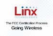 The FCC Certification Process: Going Wireless