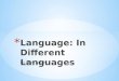 Language in different languages by Mert Arkan