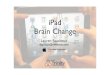 iPad Brain Change LaCue 2010