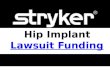 Stryker Hip Recall Settlements - Lawsuit Loan – Lawsuit Funding