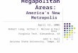 Megapolitan Areas: America’s New Metropolis
