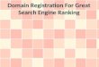 Domain Registration For Great Search Engine Ranking