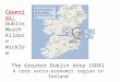 The Greater Dublin Area (GDA region)