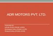 ADR Motors Pvt. Ltd