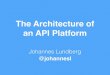 The Architecture of an API Platform