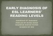Early diagnosis of esl learners' reading levels