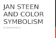 Jan Steen and Color Symbolism