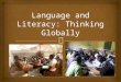 Global/African Perspectives and Issues of Literacy Education