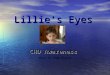 Lillie’S  Eyes Compressed