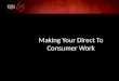 Making your direct to consumer work
