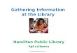 Gathering Information at the Library