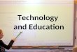Technologyand Education By Langhals