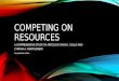 Presentation on 'Competing on Resources', article by David J. Collins & Cynthia A. Montgomery