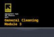 General Cleaning Module 3 PowerPoint