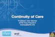 Information to Bridge the Gaps in Continuity of Care!