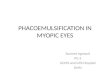 Phacoemulsification in myopic eyes