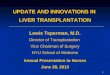 Liver Transplantation Overview - June 28 2013