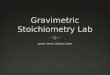 Gravimetric Stoichiometry Lab