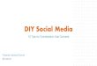 DIY Social Media: 10 Tips for Content Creation