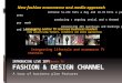 Fashion & Design Channel (Live iDTV) - Lifestyle and ecommerce TV - 1 fashion serial and 4 fashion shows