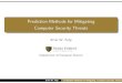 Prediction Methods for Mitigating Computer Security Threats