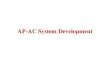 Ap&ac system development 2014