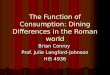 The Function of Consumption: Dining Differences in the Roman World