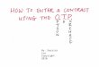 How to enter into a contract using the otp