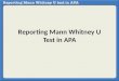 Reporting Mann Whitney U Test in APA