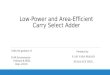 Low power & area efficient carry select adder