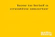 How to Brief a Creative Smarter - Marketing Tips to save you ££