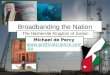 Broadbanding the nation: Jordan