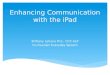 Enhancing Communication with the iPad - Tips and Tricks for Special Ed and Speech Pathology